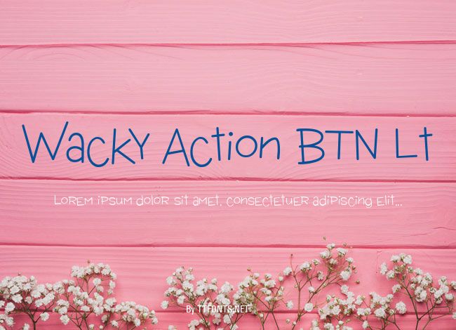 Wacky Action BTN Lt example