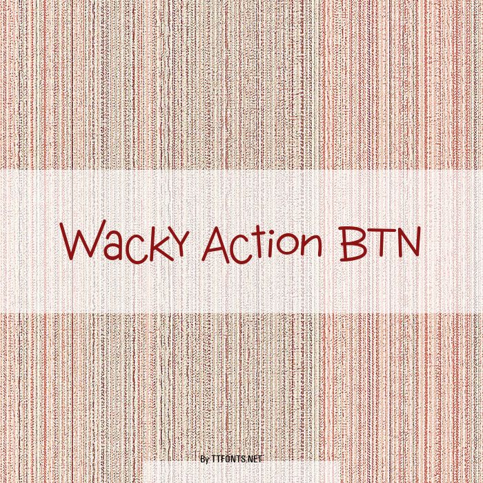 Wacky Action BTN example
