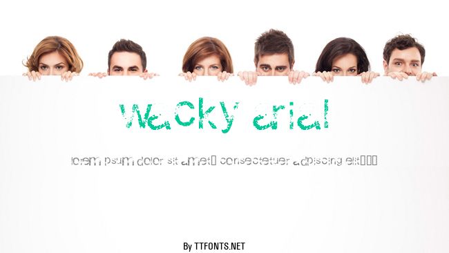 Wacky Arial example