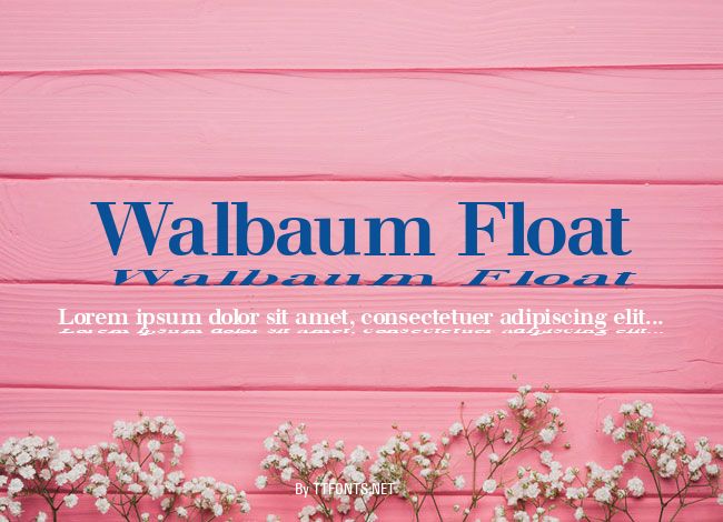 Walbaum Float example