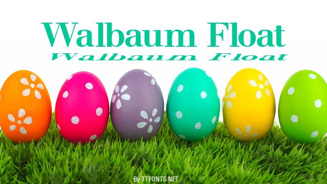 Walbaum Float example