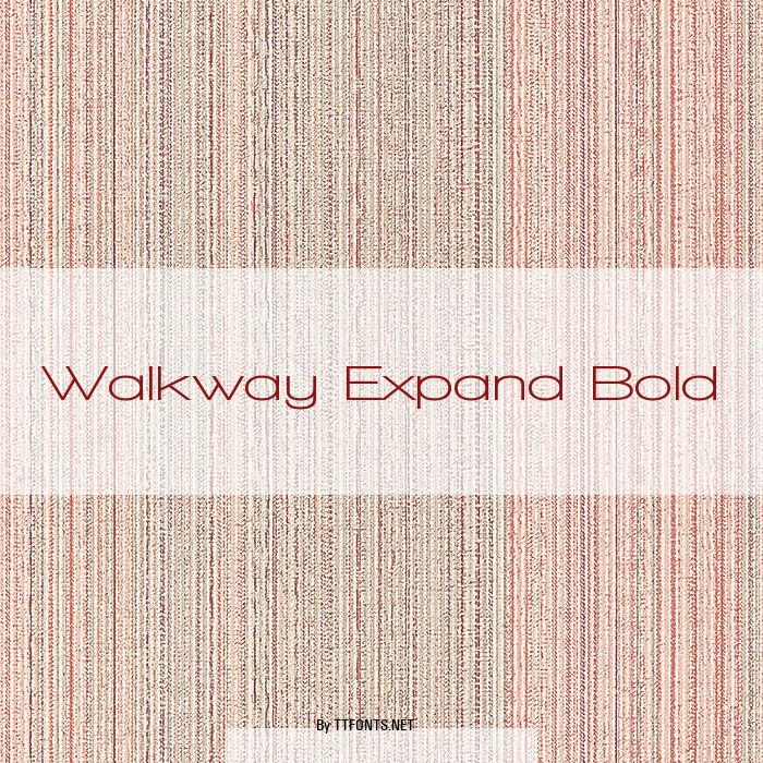 Walkway Expand Bold example