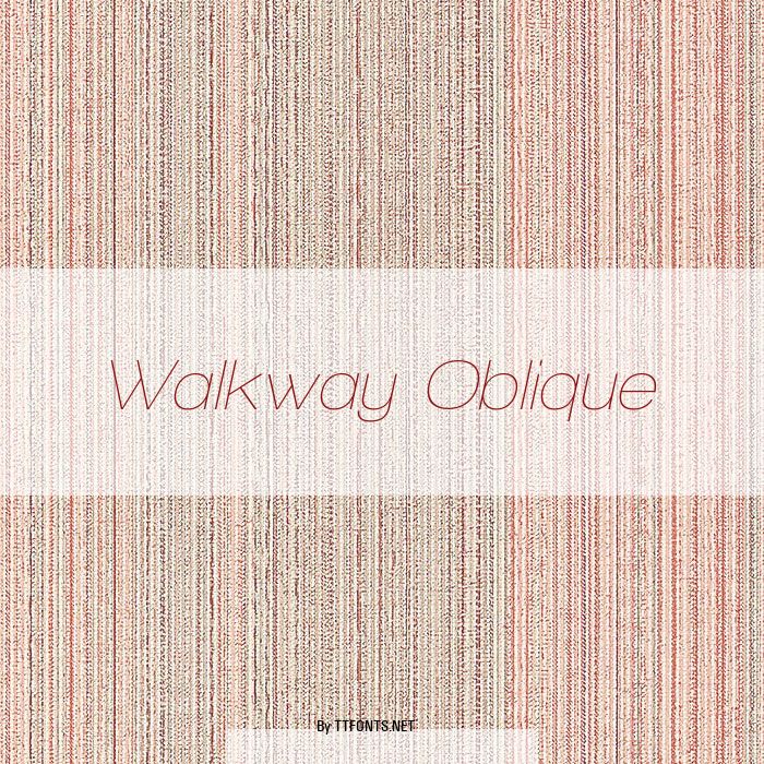 Walkway Oblique example