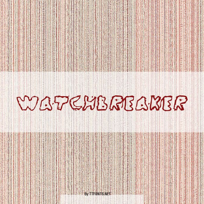 WatchBreaker example