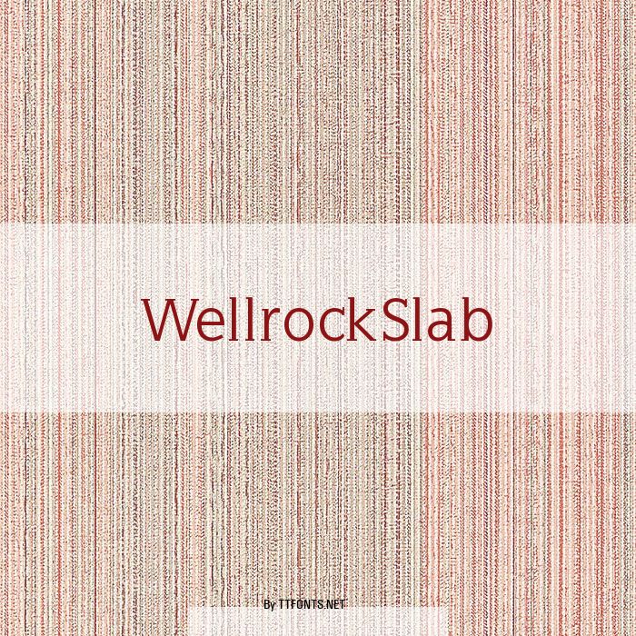 WellrockSlab example