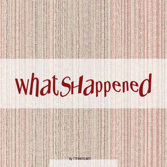 WhatsHappened example