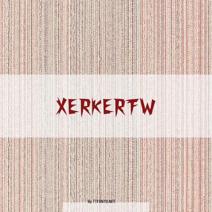 XerkerFW example