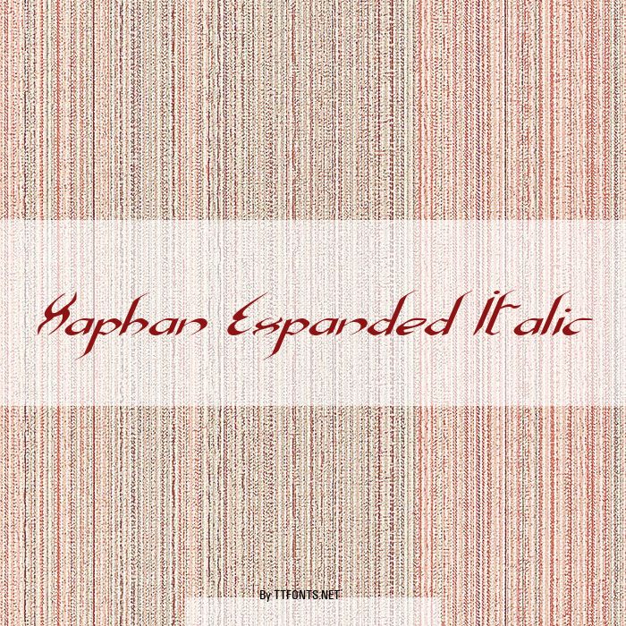 Xaphan Expanded Italic example