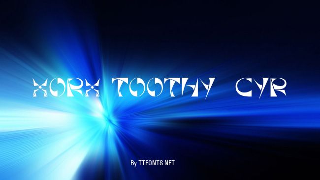 Xorx_Toothy Cyr example