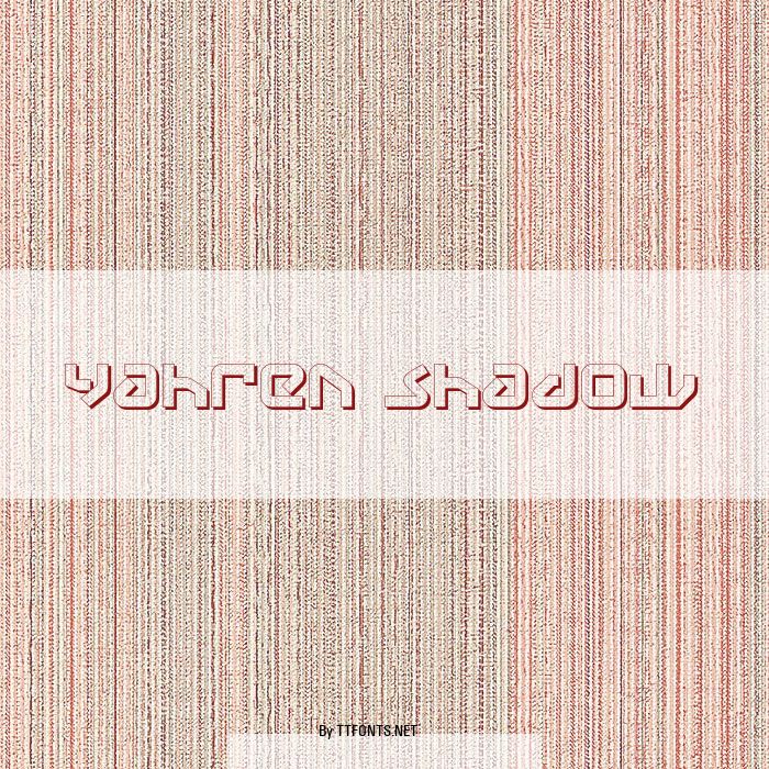Yahren Shadow example