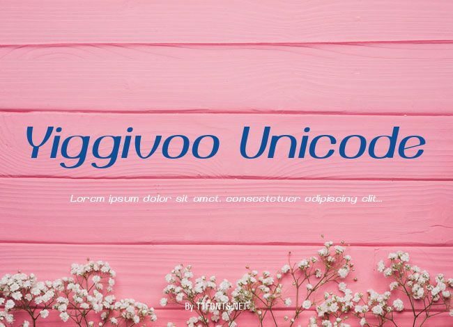Yiggivoo Unicode example