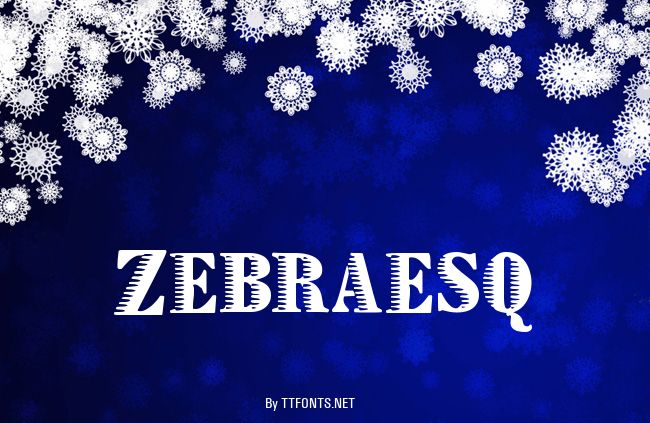 Zebraesq example