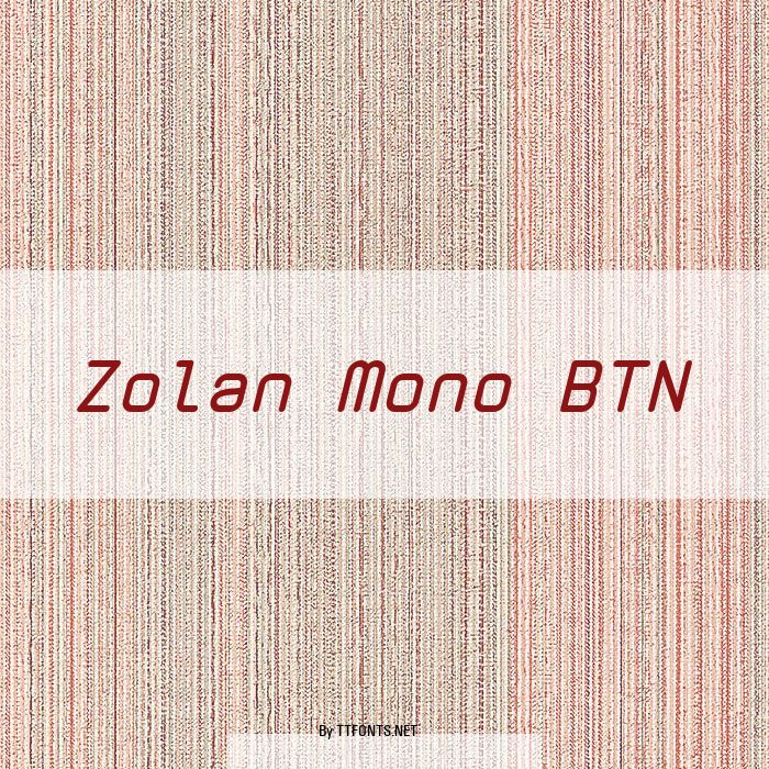 Zolan Mono BTN example