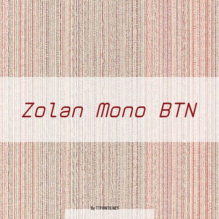 Zolan Mono BTN example