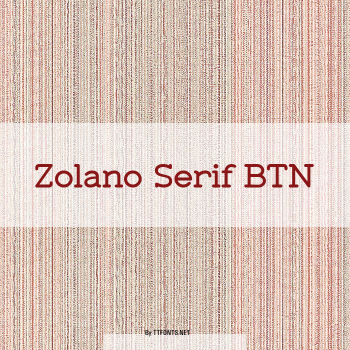 Zolano Serif BTN example