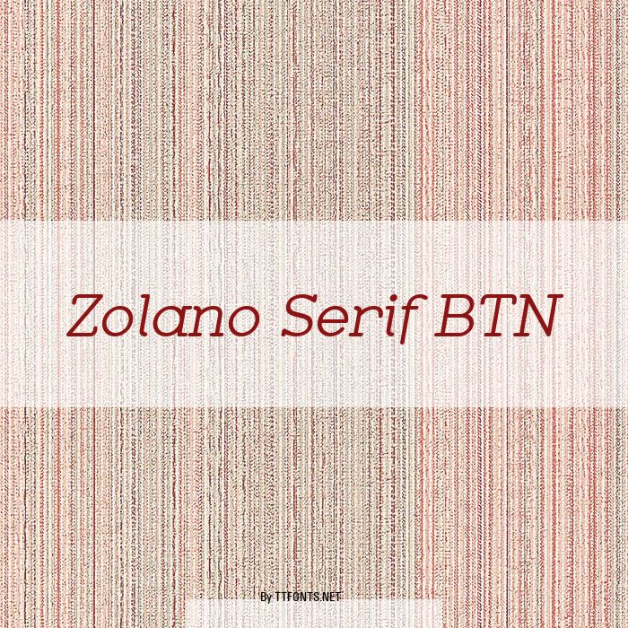 Zolano Serif BTN example