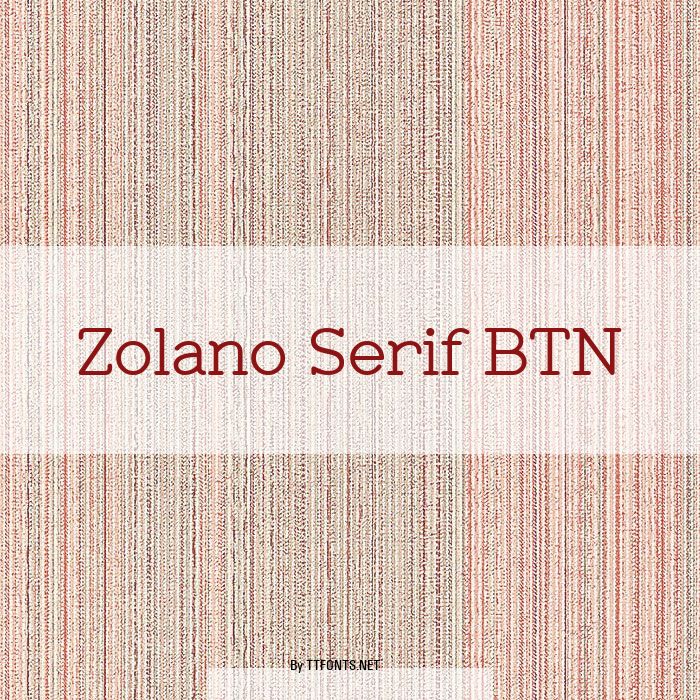 Zolano Serif BTN example