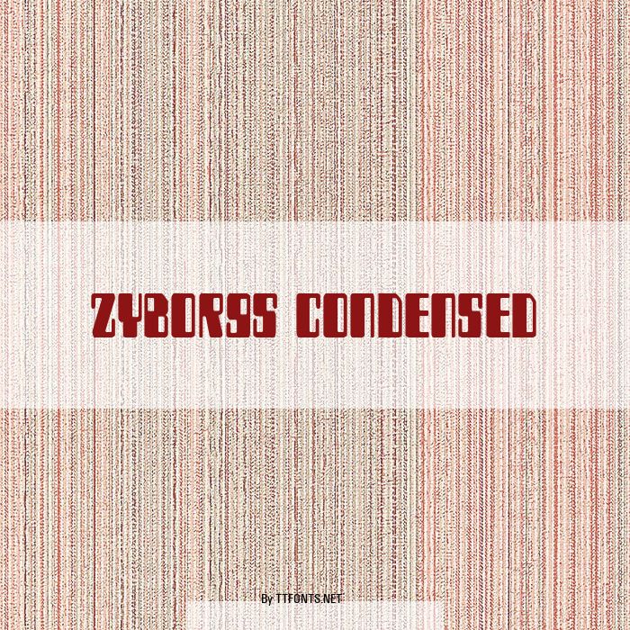 Zyborgs Condensed example