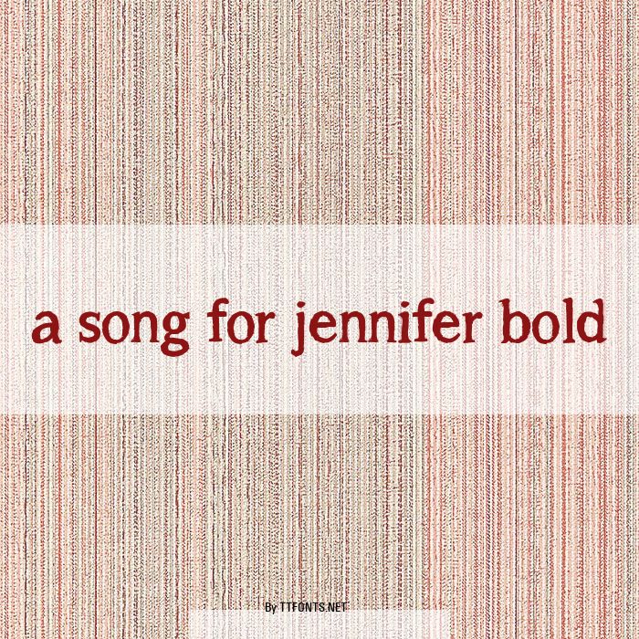 a song for jennifer bold example
