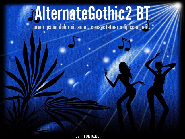 AlternateGothic2 BT example