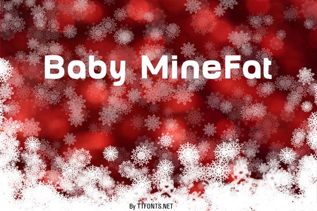 Baby MineFat example
