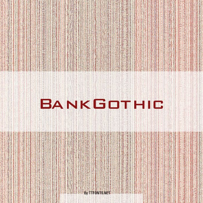 BankGothic example