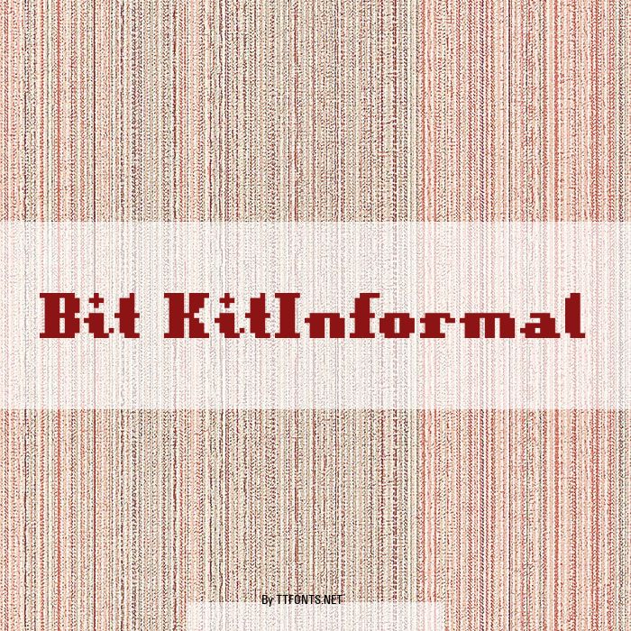 Bit KitInformal example