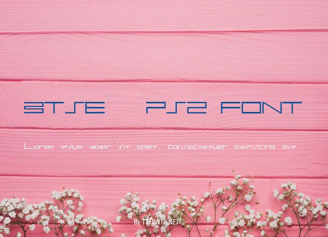 BTSE + PS2 FONT example
