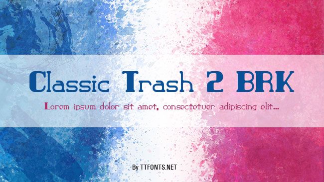 Classic Trash 2 BRK example