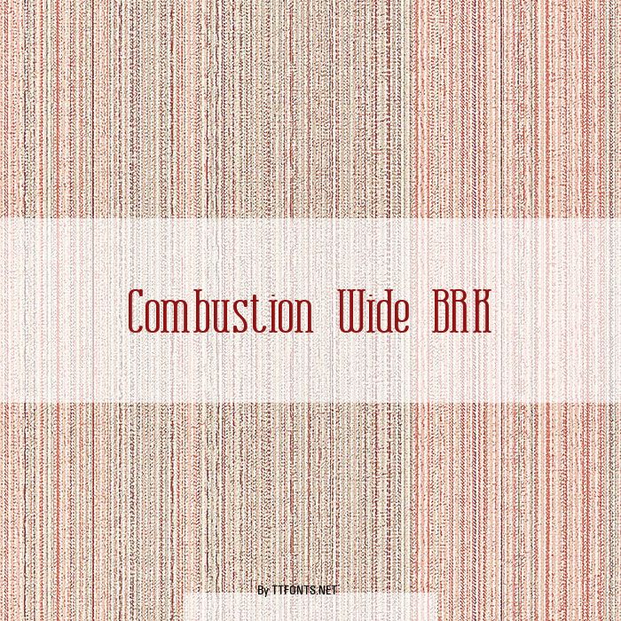 Combustion Wide BRK example