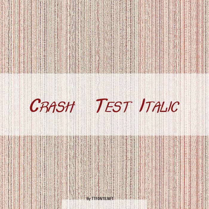 Crash  Test Italic example