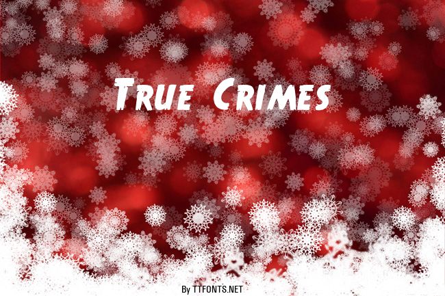 True Crimes example