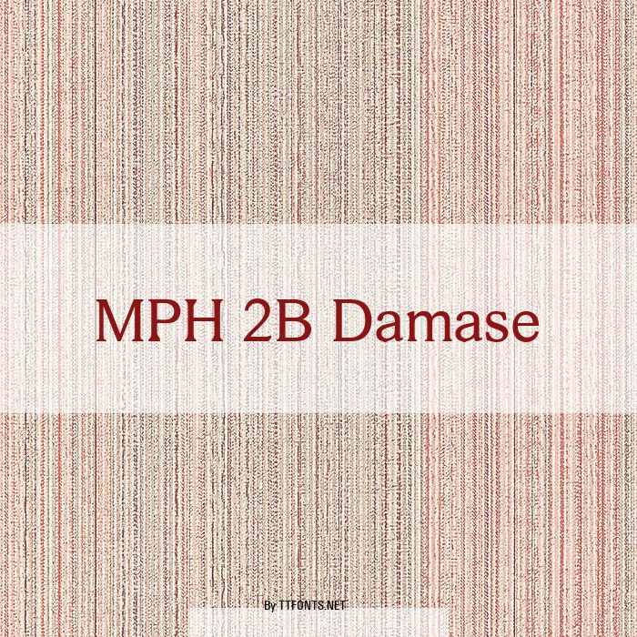MPH 2B Damase example