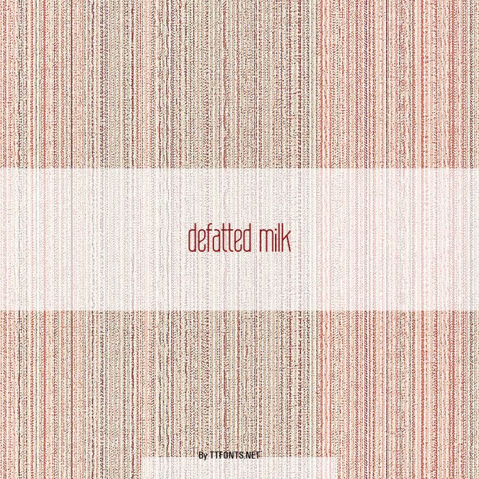 defatted milk example