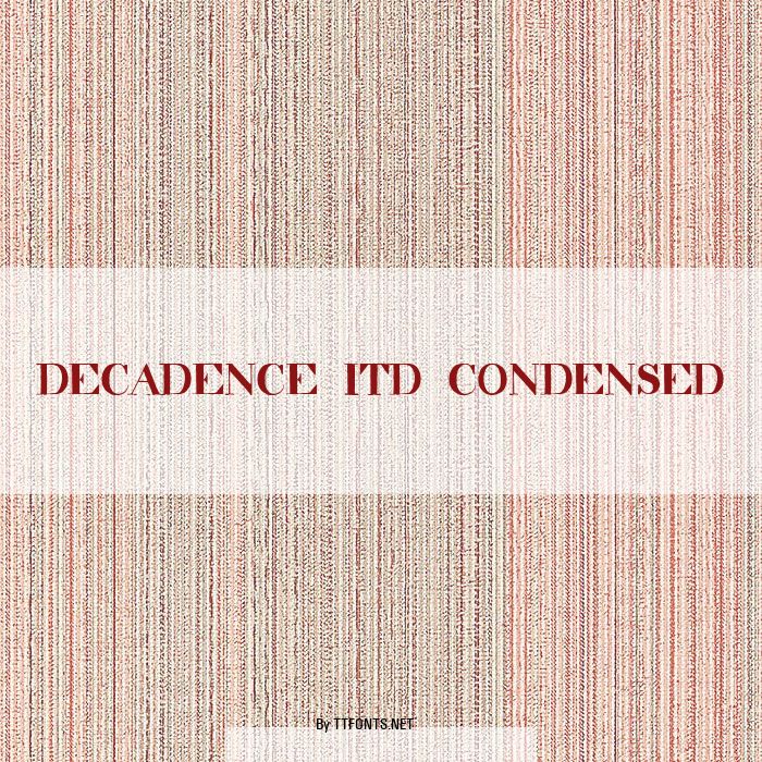 decadence itd condensed example
