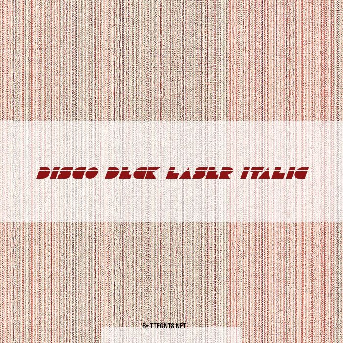 Disco Deck Laser Italic example