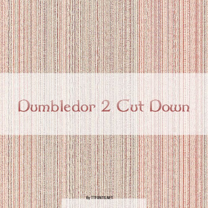 Dumbledor 2 Cut Down example
