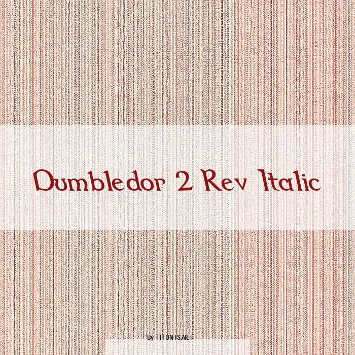 Dumbledor 2 Rev Italic example
