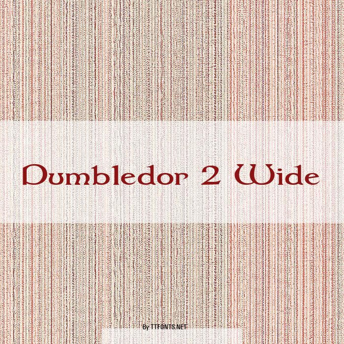 Dumbledor 2 Wide example