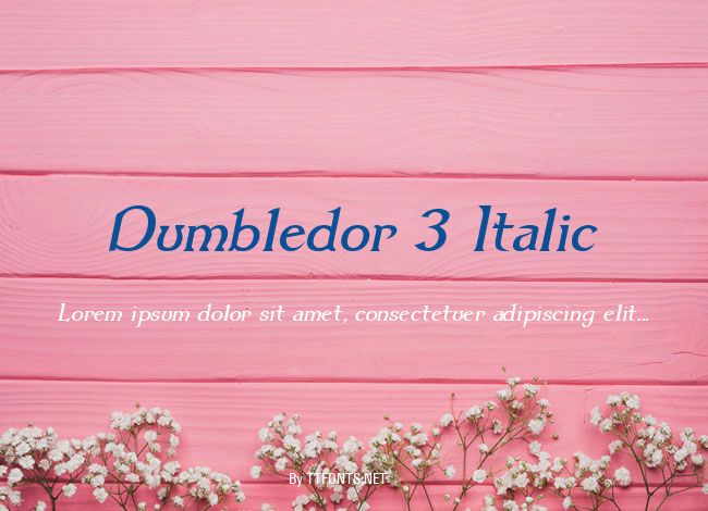 Dumbledor 3 Italic example