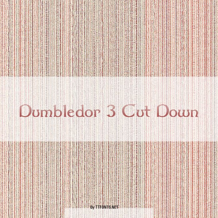 Dumbledor 3 Cut Down example