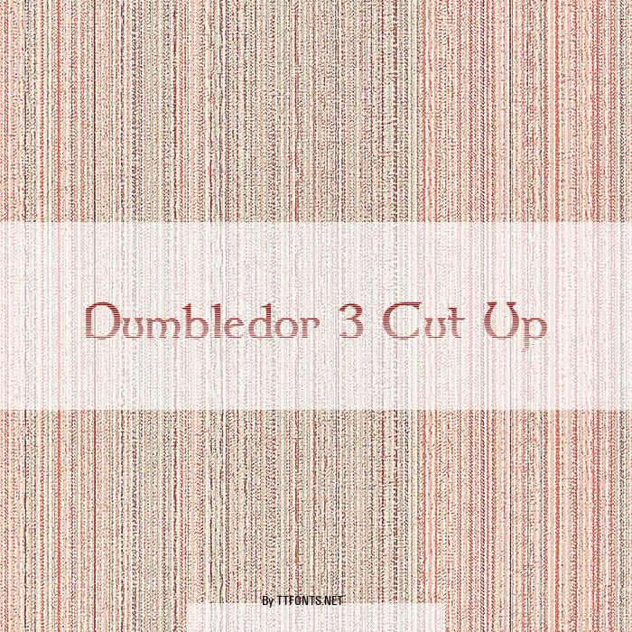 Dumbledor 3 Cut Up example