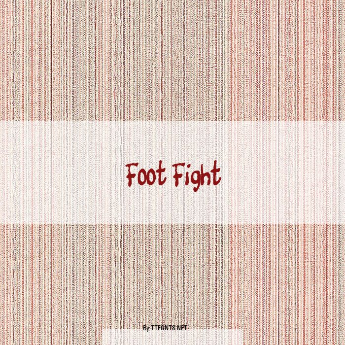 Foot Fight example