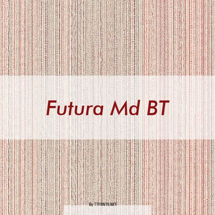 Futura Md BT example