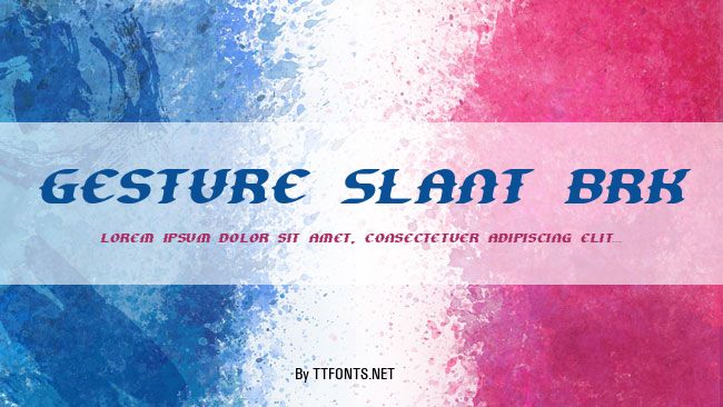 Gesture Slant BRK example
