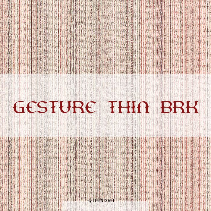 Gesture Thin BRK example