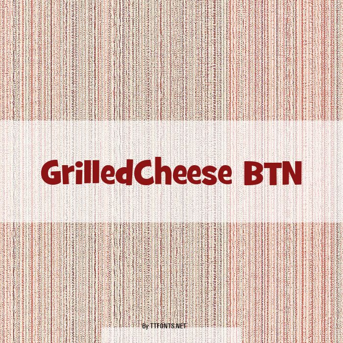 GrilledCheese BTN example