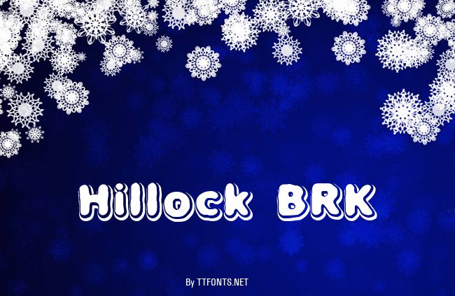 Hillock BRK example