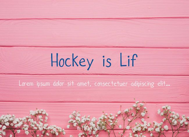 Hockey is Lif example
