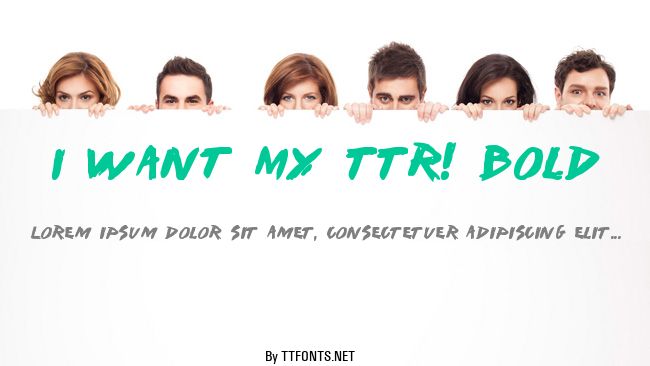 I Want My TTR! Bold example